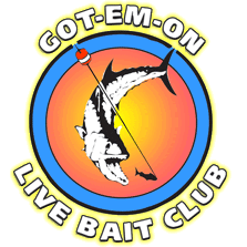 Got-Em-On Live Bait Club